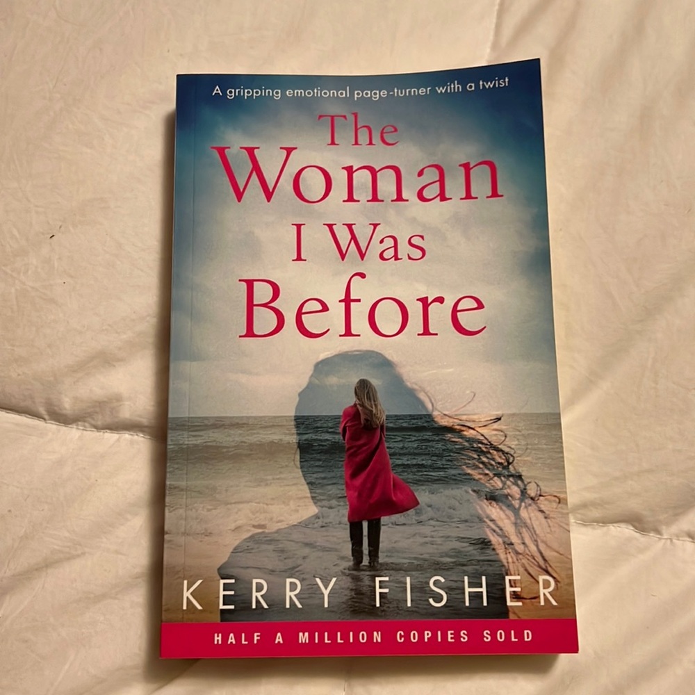 Paperback book The Woman I Was Before by Kerry Fisher ( new)